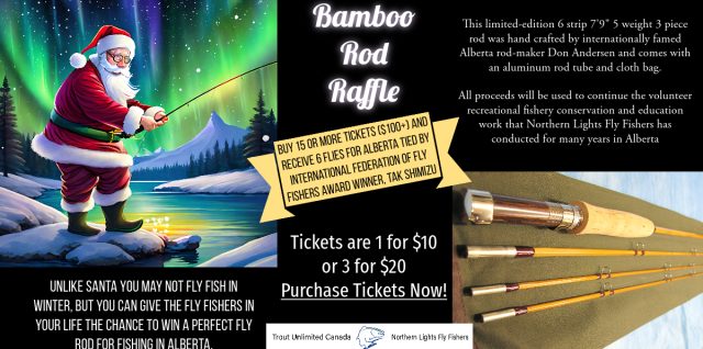 LIMITED EDITION BAMBOO FLY ROD RAFFLE